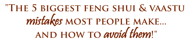 Rupal Turner's 5 Biggest Feng Shui Mistakes